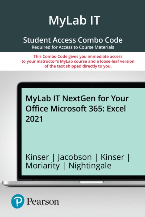 Cover image for book MyLab IT NextGen with Pearson eText + Print Combo Access Code for Your Office Microsoft 365: Excel 2021