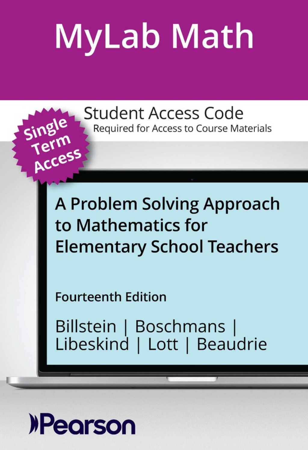 Online Resource MyLab Math with Pearson eText (up to 18-weeks) Access Code for A Problem Solving Approach to Mathematics for Elementary and Middle School Teachers; $145.29