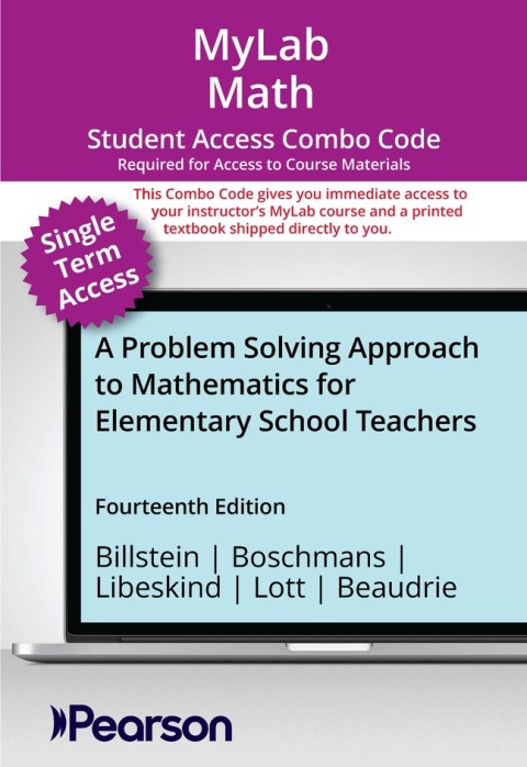 Cover image for book MyLab Math with Pearson eText (up to 18-weeks) + Print Combo Access Code for A Problem Solving Approach to Mathematics for Elementary and Middle School Teachers