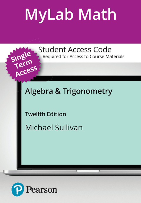 Cover image for book MyLab Math with Pearson eText (up to 18-weeks) Access Code for Algebra & Trigonometry