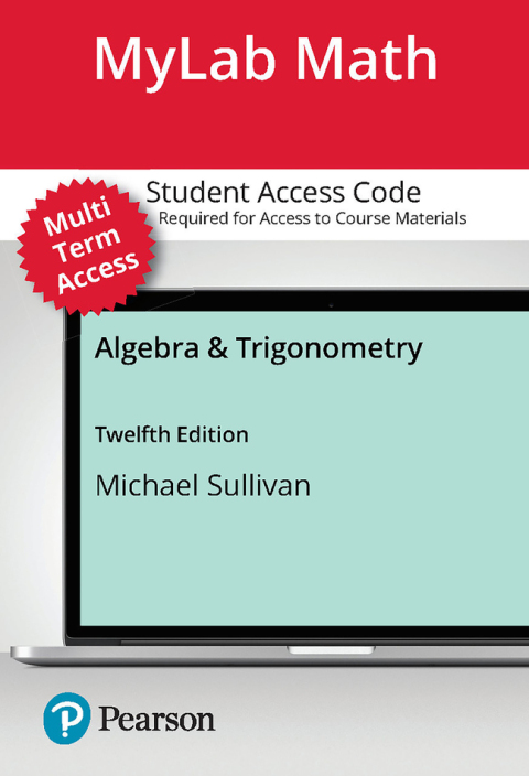 Cover image for book MyLab Math with Pearson eText (up to 24 months) + Print Combo Access Code for Algebra & Trigonometry
