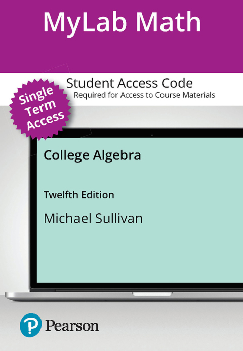 Cover image for book MyLab Math with Pearson eText (up to 18-weeks) Access Code for College Algebra