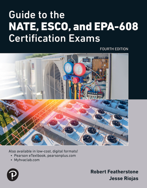 Cover image for book Guide to the NATE, ESCO, and EPA-608 Certification Exams (Pearson+)
