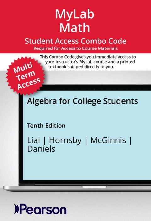 Cover image for book MyLab Math with Pearson eText (up to 24 months) + Print Combo Access Code for Algebra for College Students