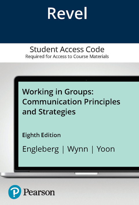 Cover image for book Revel Access Code for Working in Groups: Communication Principles and Strategies