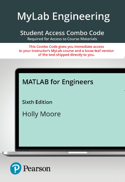 Cover image for book MyLab Engineering with Pearson eText + Print Combo Access Code for MATLAB for Engineers