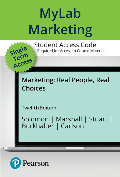 My Lab Marketing With Pearson E Text Access Code For Marketing: Real People, Real Choices (Inclusive Access)