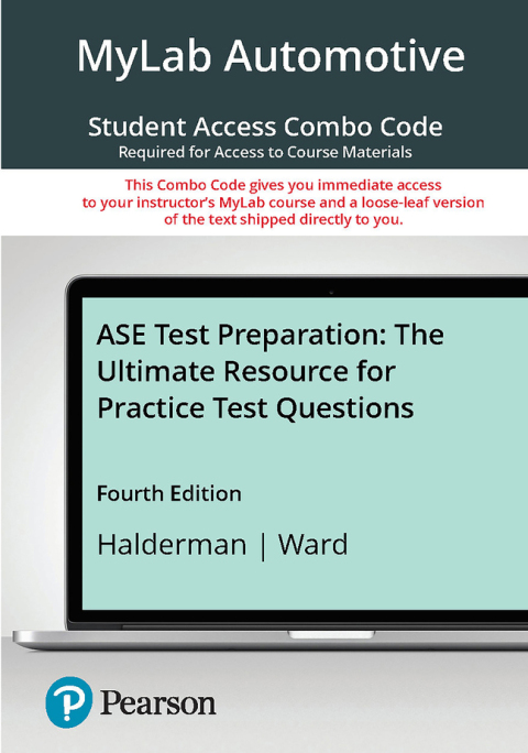 Cover image for book MyLab Automotive without Pearson eText + Print Combo Access Code for ASE Test Preparation: The Ultimate Resource for Practice Test Questions