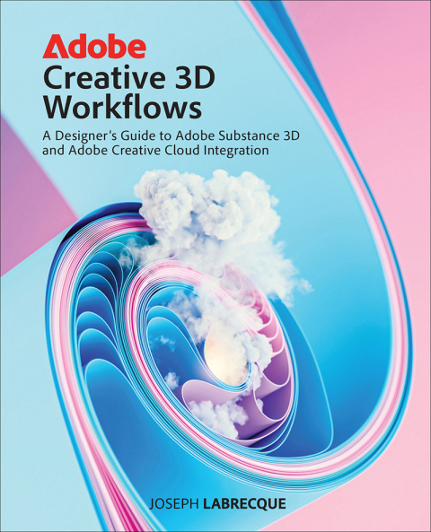 Cover image for book Adobe Creative 3D Workflows