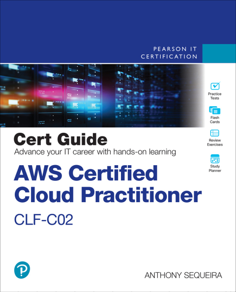 Cover image for book AWS Certified Cloud Practitioner CLF-C02 Cert Guide