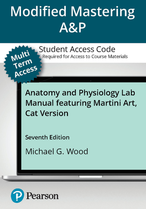 Cover image for book Mastering A&P with Pearson eText (up to 24 months) Access Code for Anatomy and Physiology Lab Manual featuring Martini Art, Cat Version