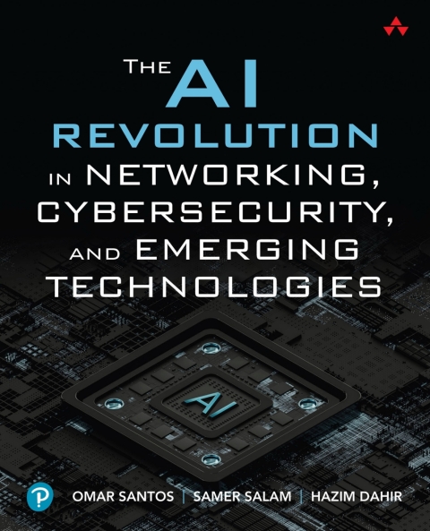 Cover image for book The AI Revolution in Networking, Cybersecurity, and Emerging Technologies