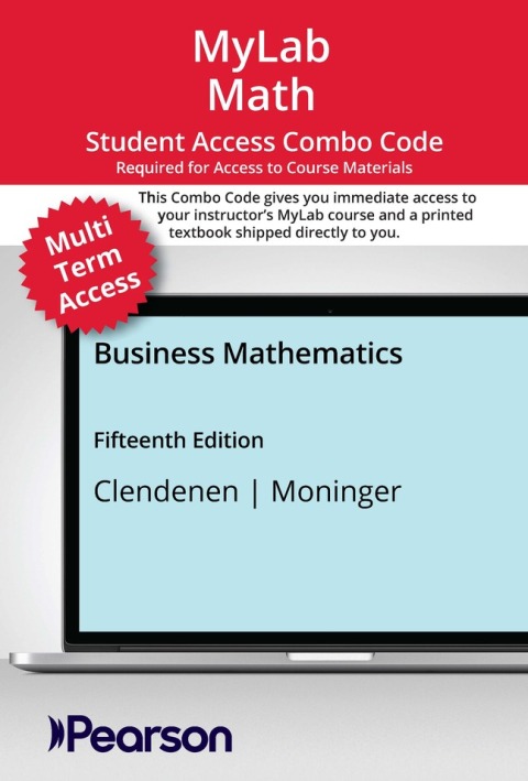 Cover image for book MyLab Math with Pearson eText (up to 24 months) + Print Combo Access Code for Business Mathematics