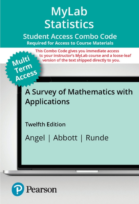 Cover image for book MyLab Math with Pearson eText (up to 24 months) + Print Combo Access Code for A Survey of Mathematics with Applications