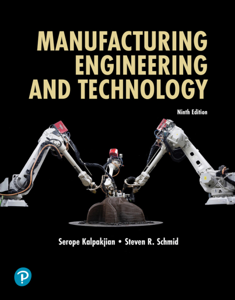 Cover image for book Manufacturing Engineering and Technology (Pearson+)