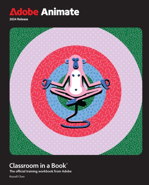 Cover image for book Adobe Animate Classroom in a Book (2024 Release)