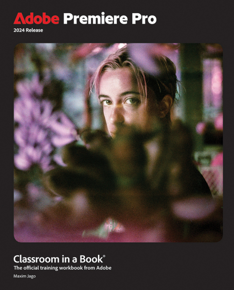 Cover image for book Adobe Premiere Pro Classroom in a Book (2024 Release)