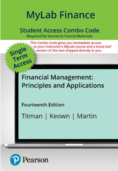 Cover image for book MyLab Finance with Pearson eText + Print Combo Access Code  for Financial Management: Principles & Applications