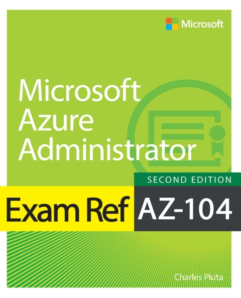 Cover image for book Exam Ref AZ-104 Microsoft Azure Administrator