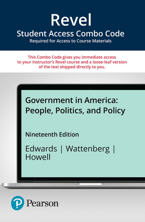 Cover image for book Revel + Print Combo Access Code for Government in America: People, Politics, and Policy