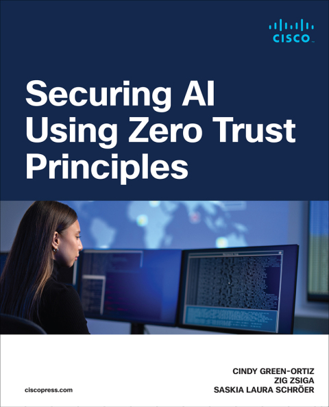 Cover image for book Securing AI Using Zero Trust Principles
