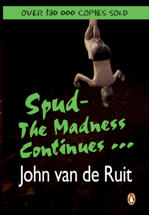 Cover image for book Spud - The Madness Continues ...
