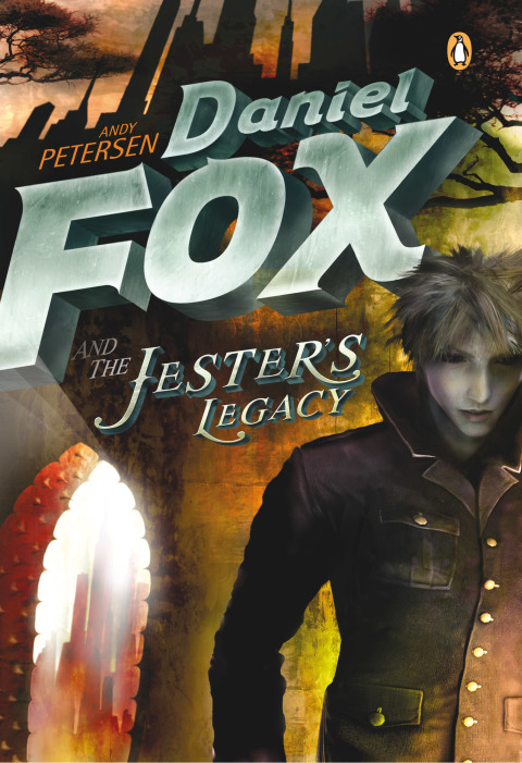 Cover image for book Daniel Fox and the Jester’s Legacy