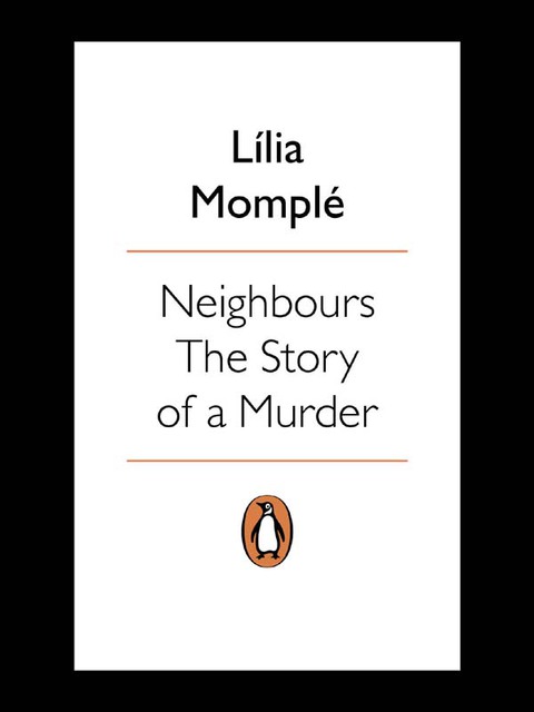 Cover image for book Neighbours – The Story of a Murder