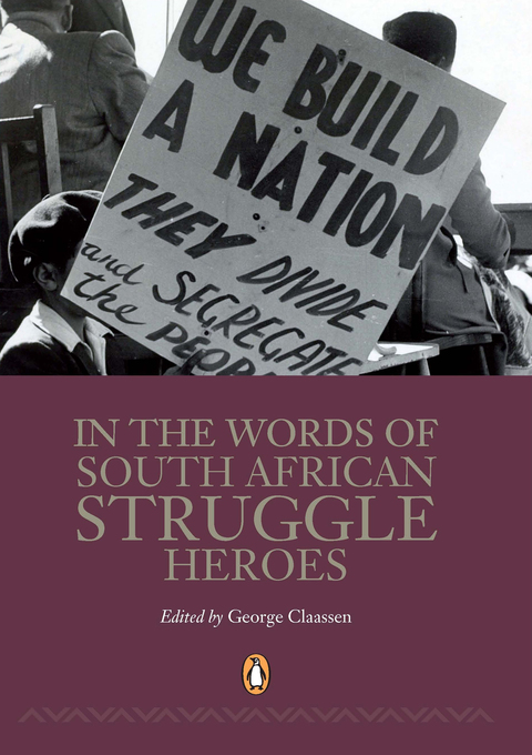 Cover image for book In the Words of South African Struggle Heroes