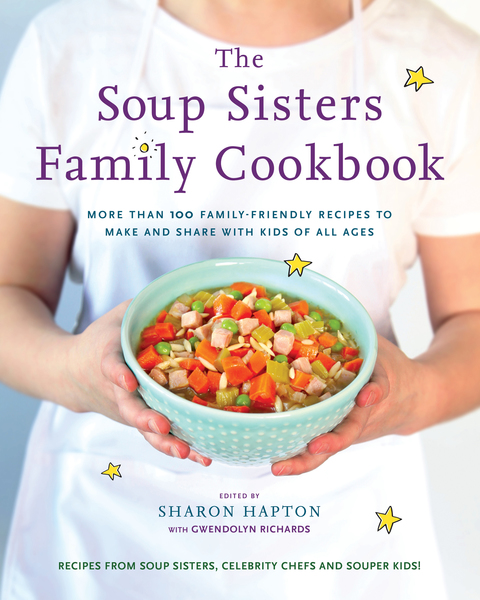Cover image for book The Soup Sisters Family Cookbook