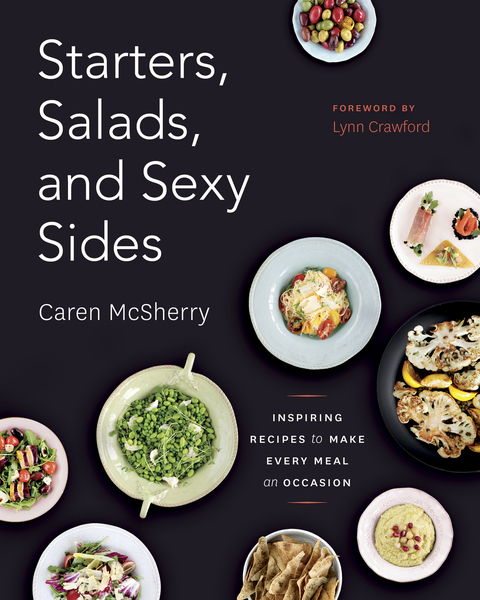 Cover image for book Starters, Salads, and Sexy Sides