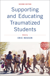 صورة الغلاف: Supporting and Educating Traumatized Students 2nd edition 9780190052737