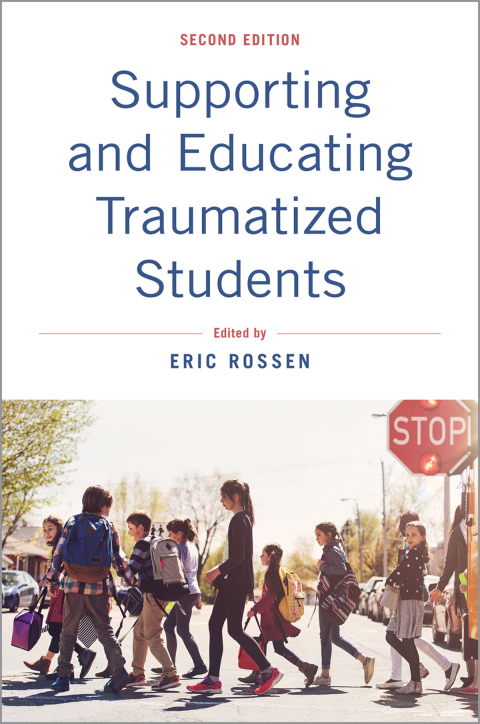 Cover image for book Supporting and Educating Traumatized Students