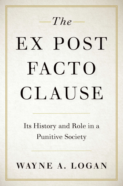 Cover image for book The Ex Post Facto Clause