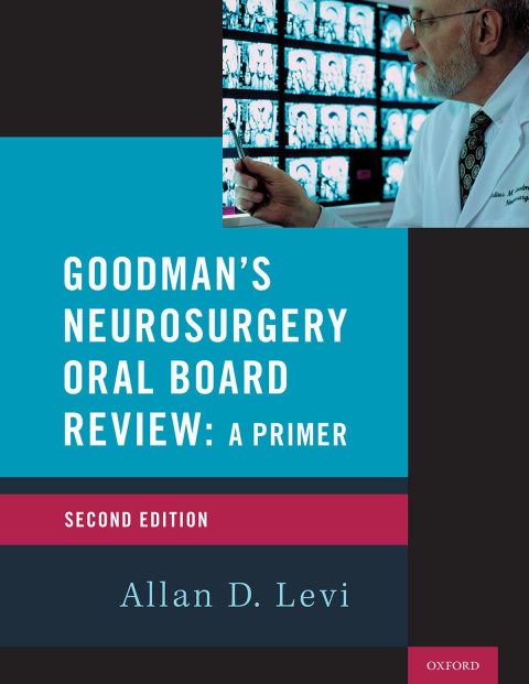 Cover image for book Goodman's Neurosurgery Oral Board Review 2nd Edition