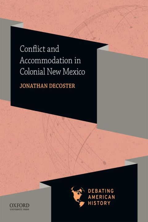 Cover image for book Conflict and Accommodation in Colonial New Mexico