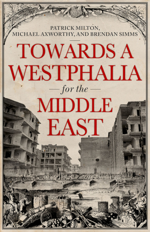 Cover image for book Towards A Westphalia for the Middle East