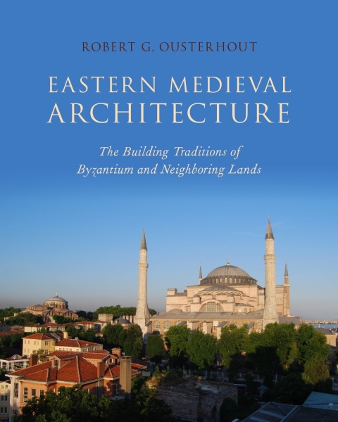 Cover image for book Eastern Medieval Architecture