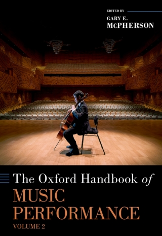 The Oxford Handbook of Music Performance, Volume 2