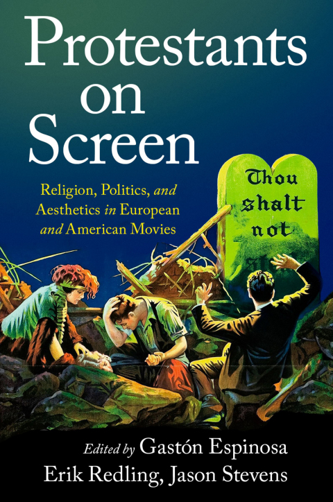 Cover image for book Protestants on Screen