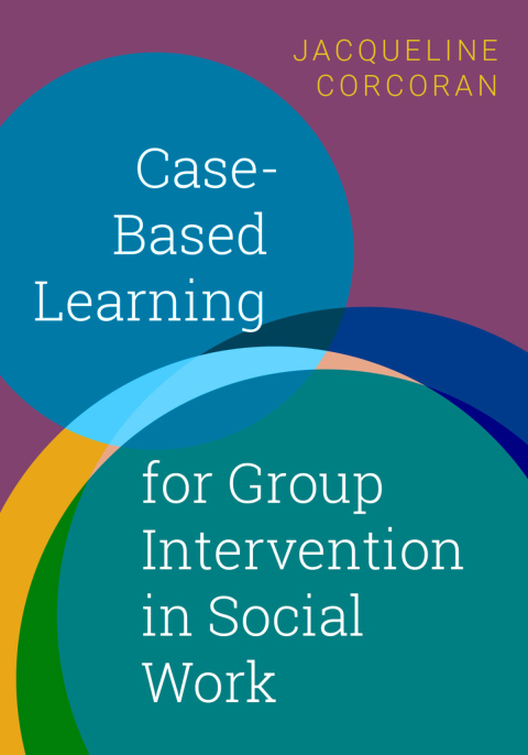 Cover image for book Case-Based Learning for Group Intervention in Social Work