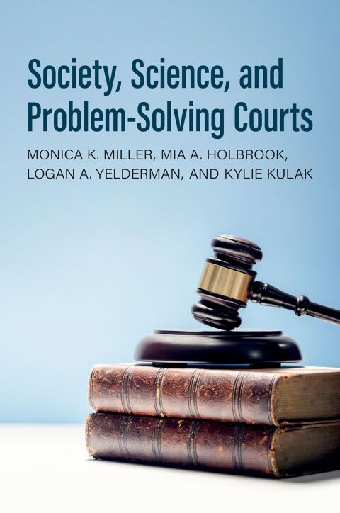 Cover image for book Society, Science, and Problem-Solving Courts