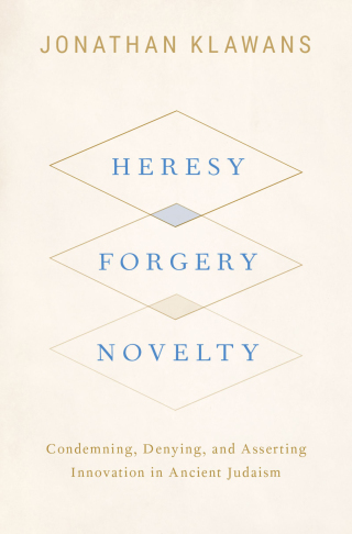 Heresy, Forgery, Novelty
