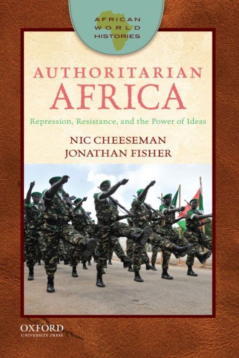 Cover image for book Authoritarian Africa: Repression, Resistance, and the Power of Ideas