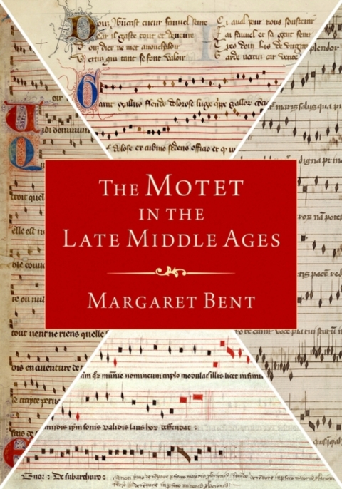 Cover image for book The Motet in the Late Middle Ages