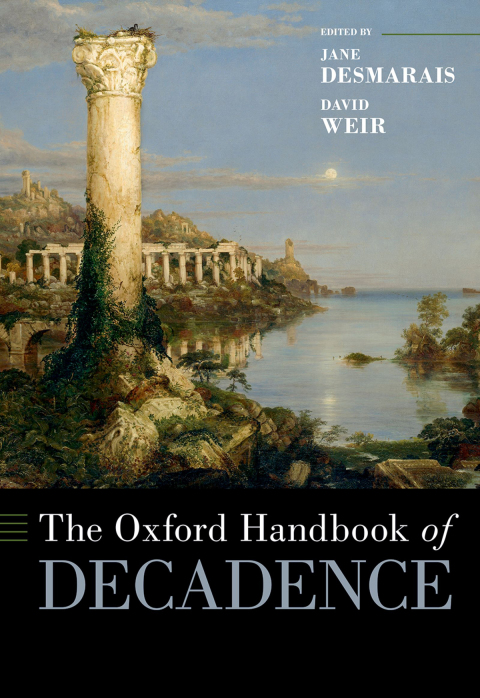 Cover image for book The Oxford Handbook of Decadence