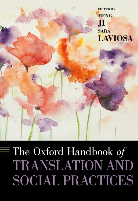 Cover image for book The Oxford Handbook of Translation and Social Practices