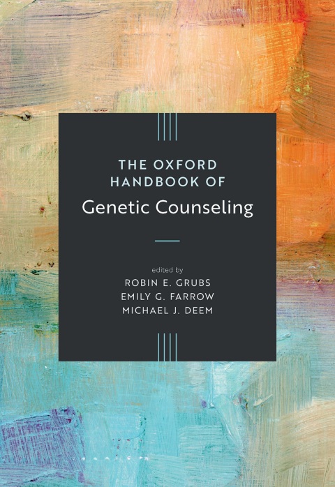 Cover image for book The Oxford Handbook of Genetic Counseling