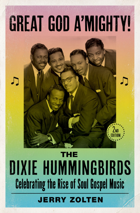 Cover image for book Great God A'Mighty! The Dixie Hummingbirds