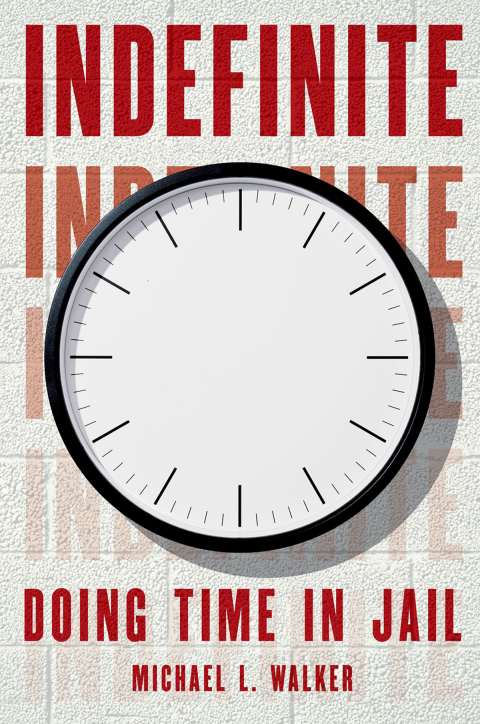 Cover image for book Indefinite: Doing Time in Jail